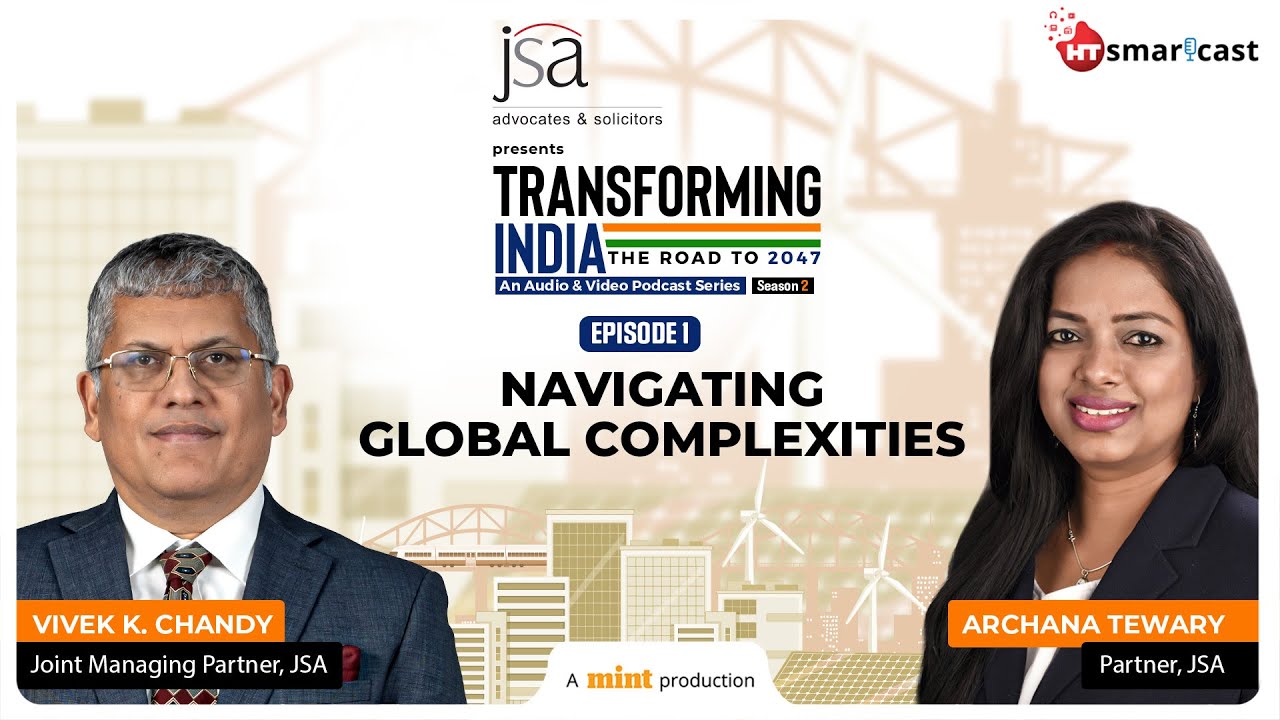 Episode 1 - Navigating Global Complexities | Transforming India - Vivek Chandy
